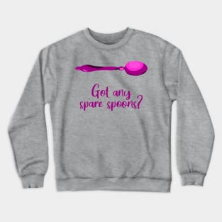 Got Any Spare Spoons? (Spoonie Awareness) - Pink Crewneck Sweatshirt